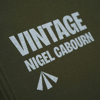 VINTAGE NIGEL CABOURN: The Biography